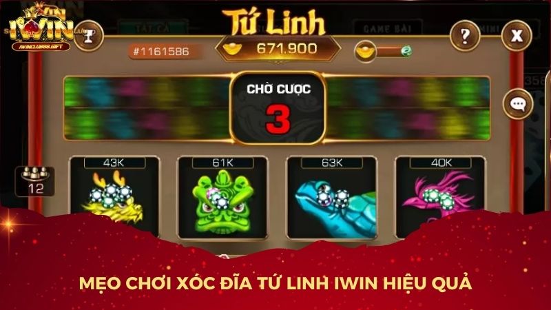 Mẹo Chơi Xóc Đĩa Tứ Linh iWin Hiệu Quả