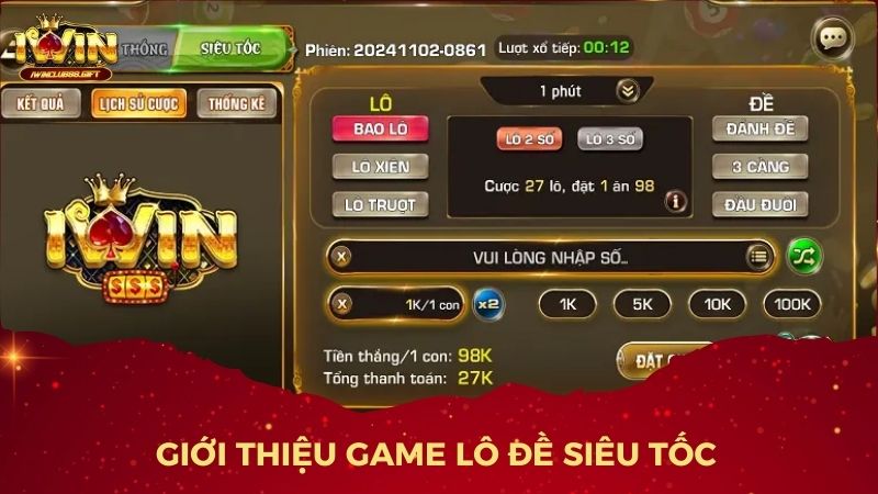 Lô đề siêu tốc iWin mang lại cơ hội trúng thưởng cực kỳ hấp dẫn