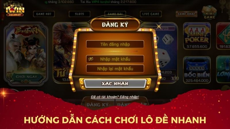 Hướng dẫn dễ hiểu để chơi lô đề nhanh tại IWin Club