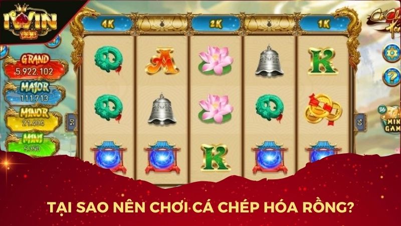 Cá Chép Hóa Rồng với cơ hội trúng jackpot và trải nghiệm thú vị